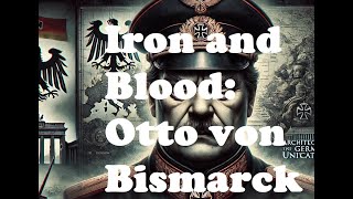 The Iron Chancellor Bismarck The Architect of Modern Germany PrussianPower HistoricalTitans [upl. by Gualtiero966]