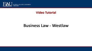 Business Law  Westlaw [upl. by Oibesue]