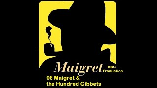 08 Maigret amp the Hundred Gibbets [upl. by Anit]