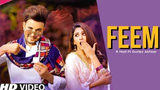 Feem R Nait Official song Gurlez Akhtar New Punjabi song 2023 Latest Punjabi song 2023 trending [upl. by Sirdna]