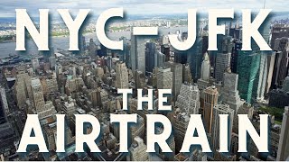 Manhattan to JFK Airport How to Take the AirTrain in NYC [upl. by Jac]