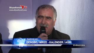 DENGBEJ MİRZE  DEWRANE  KALENDER  AĞRI [upl. by Borries]