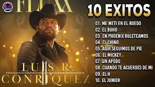 CORRIDOS MIX 2022 💀 Luis R Conriquez 10 Exitos [upl. by Drannek]