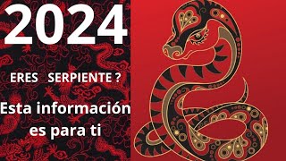 2024 PREDICCIONES PARA EL SIGNO DE LA SERPIENTE [upl. by Anitsahs408]