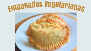 Como Hacer Empanadas Vegetarianas Receta de Masa [upl. by Eilatam]