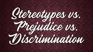 Stereotypes Prejudice and Discrimination Whats the Difference [upl. by Bracci]