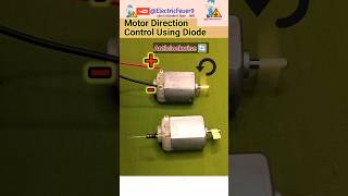 Motor Direction Control Using Diode DC Motor Projects [upl. by Fahey614]