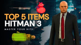 TOP 5 TOOLS IN HITMAN WORLD OF ASSASSINATION [upl. by Santana894]