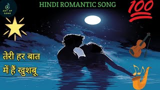 Teri Har Baat Mein Hai Khushboo  Teri Khushboo Teri Khushboo Aur Teri Saansein  Romantic Song [upl. by Yekcim872]