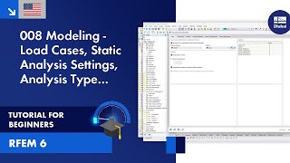 RFEM 6 Tutorial for Beginners  010 Load Cases  Static Analysis Settings  Analysis Type USA [upl. by Ennaillij]