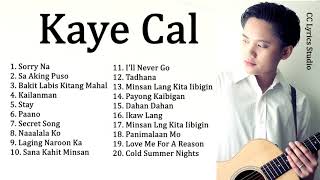 Kaye Cal Nonstop Song Compilation  OPM Playlist 2019 [upl. by Notniuqal]