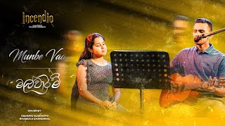 Munbe Vaa  Malwaram Live Performance by Dewmini Nuwanthi amp Shanuka Chandimal [upl. by Allyson]