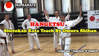 Hangetsu  Shotokan Kata Teach By F Omura Shihan [upl. by Dempsey]