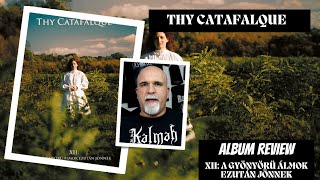 Thy Catafalque  XII A Gyönyörü Álmok Ezután Jönnek Album Review [upl. by Efar]