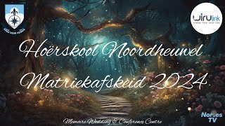 Hoërskool Noordheuwel Matriekafskeid 2024 Live Stream  20 September 2024 [upl. by Jr738]