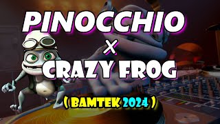 PINOCCHIO X CRAZY FROG  BOMBTEK 2024 [upl. by Aylmer]