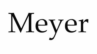 How to Pronounce Meyer [upl. by Mickelson]