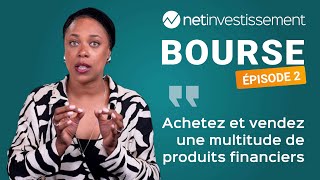 Sur quels supports investir en Bourse  Net Academy – Episode 2  Netinvestissement [upl. by Willetta]