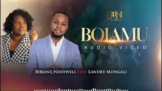 BOLAMU  BIBIANE NDAYWELL FEAT LANDRY MONGALI  AUDIO VIDEO OFFICIAL [upl. by Naol]