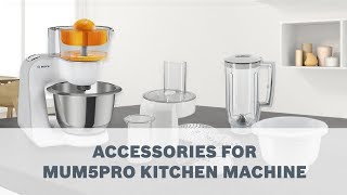 Bosch Mum5PRO Kitchen Machines  Accessories User Guide [upl. by Eboj]