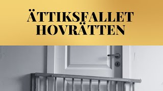 Ättikafallet  Hovrätten [upl. by Clerk35]