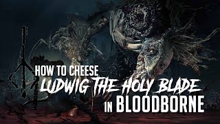 How to Cheese Vicar Amelia in Bloodborne 2022 Update  Easy Kill [upl. by Lain815]