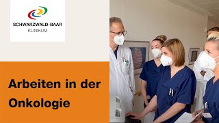 Die Onkologie stellt sich vor  Arbeiten im SchwarzwaldBaar Klinikum [upl. by Idnerb]