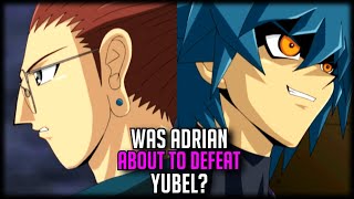 Was Adrian About To Defeat Yubel The Ultimate FaceOff [upl. by Bevis369]