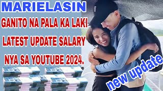 MARIELASIN GANITO NA PALA NGAUN LATEST UPDATE SALARY NYA SA YOUTUBE 2024 [upl. by Anibas]