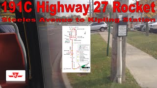 OLD 191C Highway 27 Rocket  TTC 2015 Nova Bus LFS 8442 Steeles Avenue to Kipling Station [upl. by Hereld924]