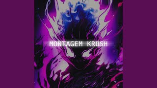 MONTAGEM KRUSH [upl. by Buckley239]