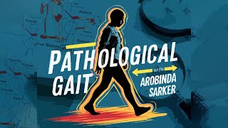 Pathological Gaits  Arobinda sarker  bhpiposchool [upl. by Ethelin]