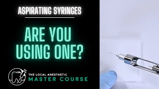 Aspirating Dental Syringes  LocalAnestheticcom [upl. by Judah]