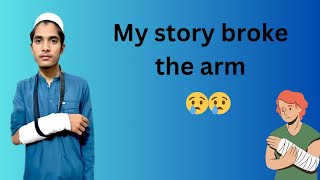 Once upon a time  My story broke the arm  😢  dark father yt  father  vlog  😢 [upl. by Madelin]