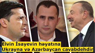 Elvin İsayevin həyatına Ukrayna və Azərbaycan cavabdehdir  OTV 104 [upl. by Grant]