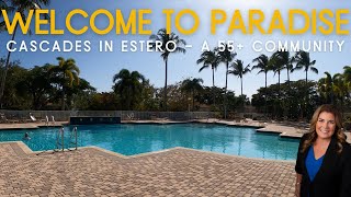 CascadesPreview  a 55 Gated Community in Estero Florida [upl. by Anayit]