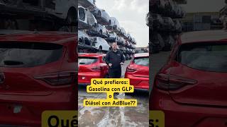 Qué prefieresGasolina con GLPoDiesel con AdBlue desguace desguacemotocoche renaultclio [upl. by Sitsuj137]