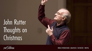 John Rutter Thoughts on Christmas [upl. by Schell]