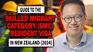 Skilled Migrant Category SMC Resident Visa New Zealand 2024  Full Guide  Immigration Lawyer NZ [upl. by Rebecka]