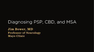 Making a Diagnosis of PSP CBD or MSA [upl. by Anivlis]