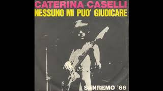 Caterina Caselli  Nessuno Mi Può Giudicare 1966 [upl. by Allehs]