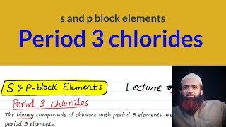 Nature and structure of period 3 chlorides s and p block elements Lecture  21 urduhindi [upl. by Yesdnik]