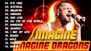 The Best of Imagine Dragons 🔥 Imagine Dragons Best Songs Playlist Greatest Hits 2024 [upl. by Lahtnero]