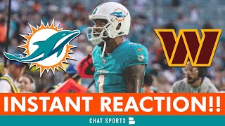 INSTANT REACTION Dolphins vs Commanders NFL Preseason Week 2 Tua Tagovailoa SHINES  Cam Smith [upl. by Agosto551]