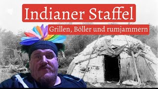 Indianer Staffel mit Häuptling Leerer Beutel  Grillen Böller und Heuli feat Sigrid Sörvis [upl. by Leaw]