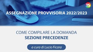 Assegnazione provvisoria 202223 come compilare la sezione quotPrecedenzequot VIDEO TUTORIAL [upl. by Bent]