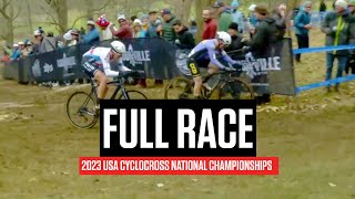 FULL RACE 2023 USA Cyclocross National Championships  Elite Women amp Men [upl. by Orpah]