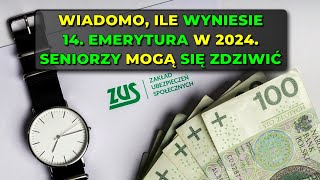 Wiadomo ile wyniesie 14 emerytura w 2024 Seniorzy mogą się zdziwić [upl. by Arvy]