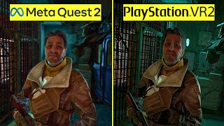 Metro Awakening Meta Quest 2 vs PSVR2 Graphics Comparison [upl. by Uhayile881]