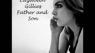 Elizabeth Gillies Father and Son Lyrics [upl. by Nalod]